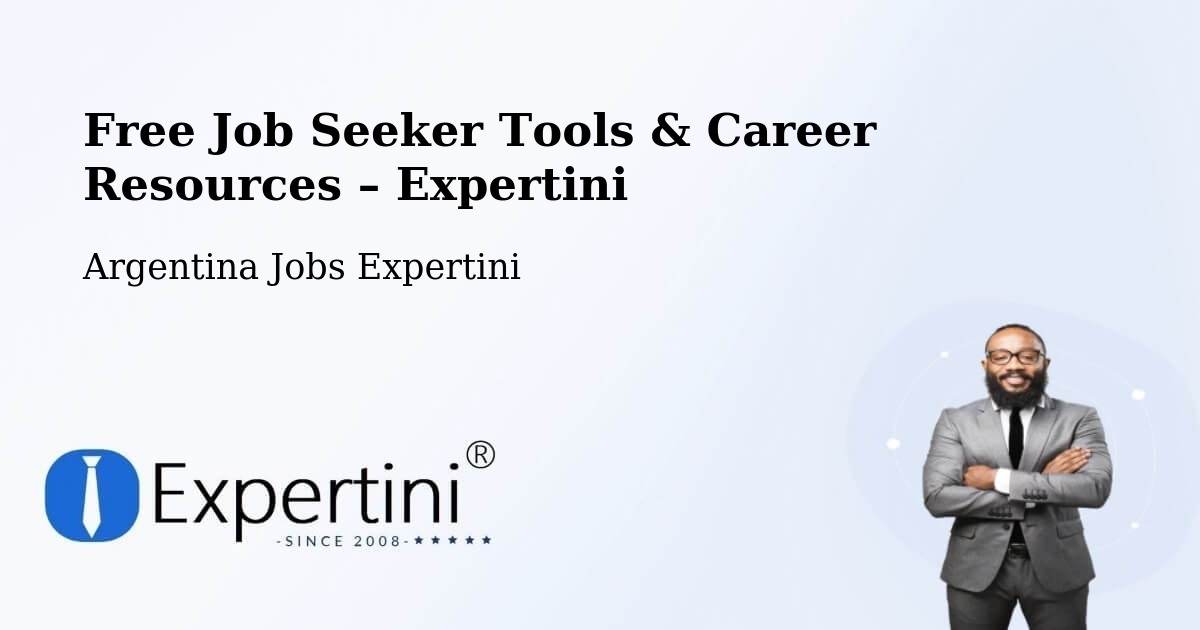 Free Job Seeker Tools & Career Resources – Laborde - Laborde, Argentina Jobs Expertini