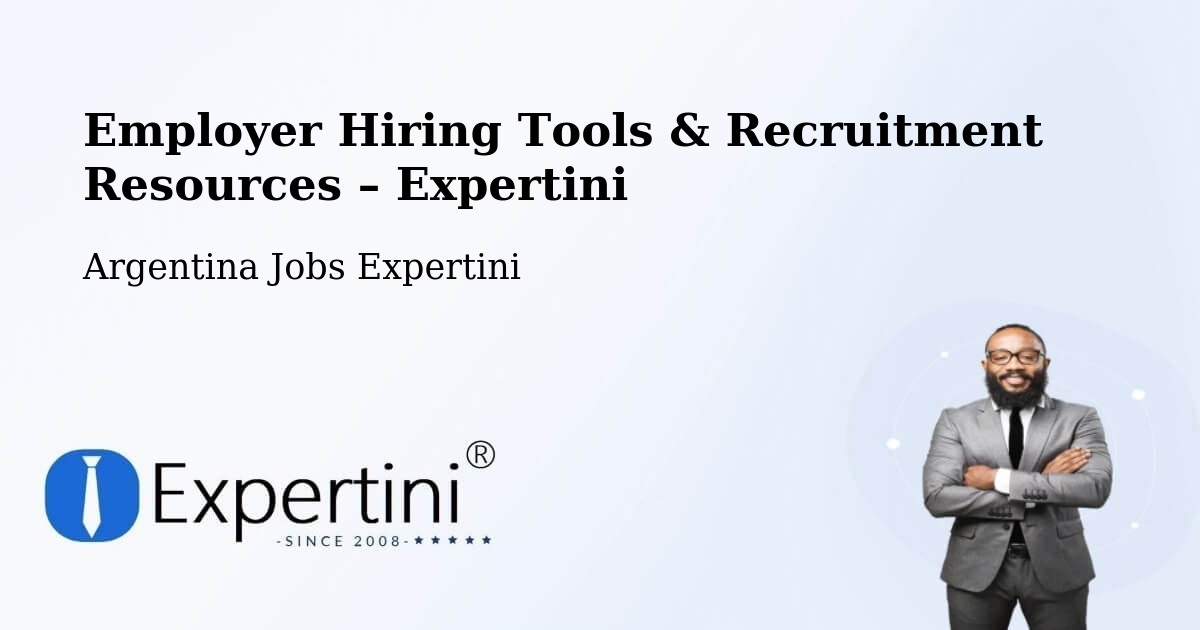 Employer Hiring Tools & Recruitment Resources – Laborde - Laborde, Argentina Jobs Expertini